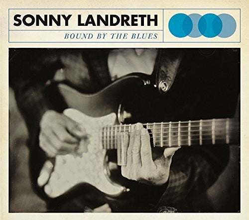 Sonny Landreth: Bound By the Blues - VINYL
