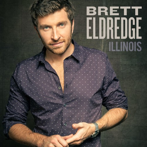 Brett Eldredge: Illinois - COMPACT DISCS