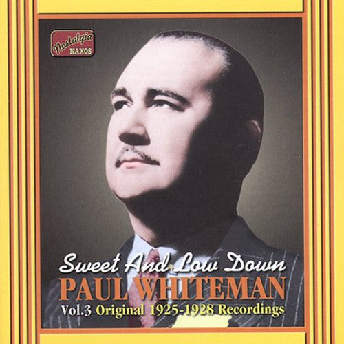 Paul Whiteman: Sweet & Low Down - COMPACT DISCS