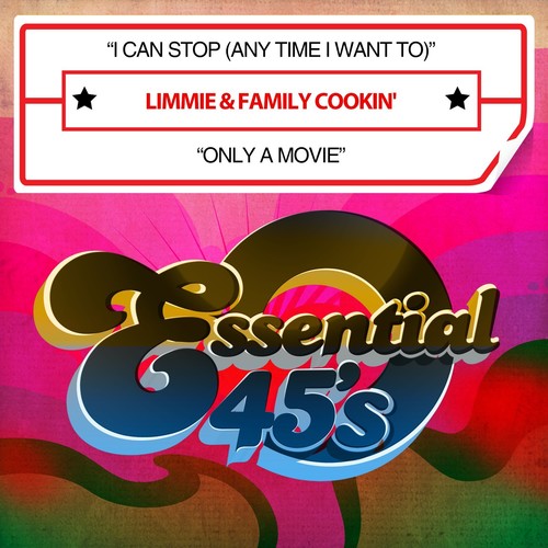 Limmie & Family Cookin': I Can Stop (Any Time I Want To) / Only A Movie (Digital 45) - COMPACT DISCS