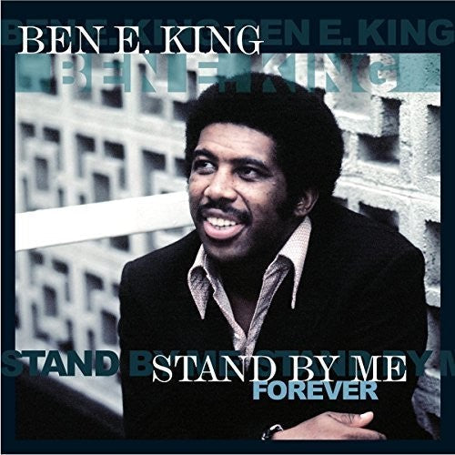 Ben E. King: Stand By Me Forever - VINYL
