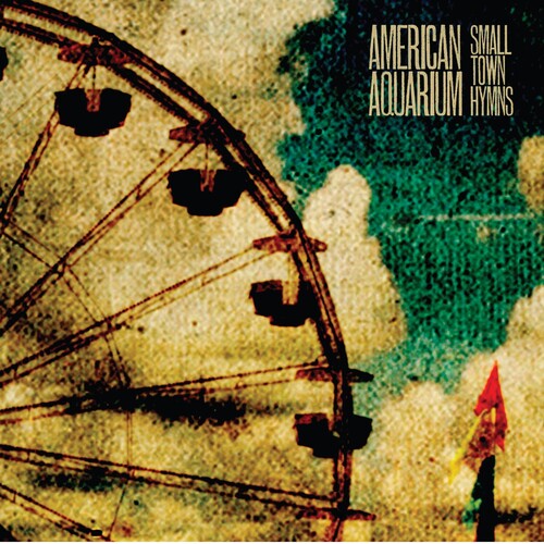 American Aquarium: Small Town Hymns - VINYL