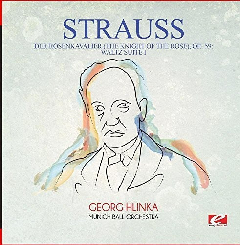 Strauss: Der Rosenkavalier (The Knight of the Rose) Op. 59 - COMPACT DISCS