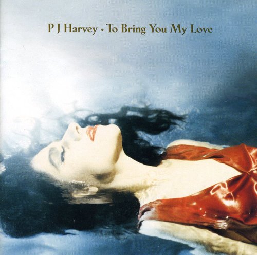 PJ Harvey: To Bring You My Love - COMPACT DISCS