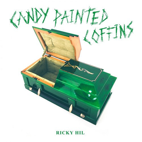 Ricky Hil: Candy Painted Coffins - VINYL