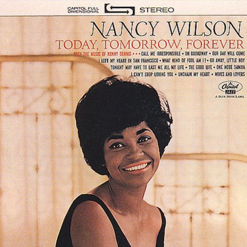 Nancy Wilson: Today, Tomorrow, Forever - COMPACT DISCS