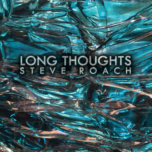 Steve Roach: Long Thoughts - COMPACT DISCS
