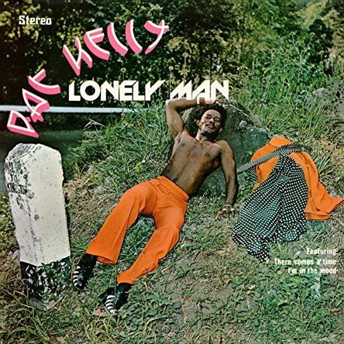 Pat Kelly: Lonely Man - COMPACT DISCS