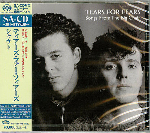 Tears for Fears: Songs From The Big Chair (SHM-SACD) - SUPER-AUDIO CD