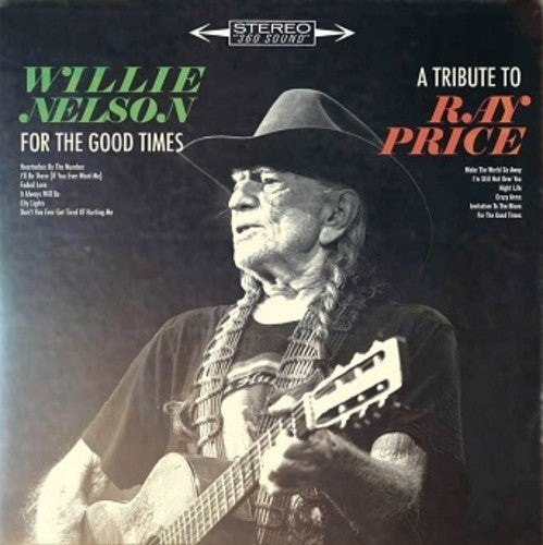 Willie Nelson: For The Good Times: A Tribute To Ray Price - VINYL