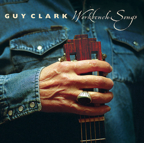 Guy Clark: Workbench Songs - VINYL