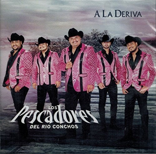 Pescadores del Rio Conchos: A La Deriva - COMPACT DISCS