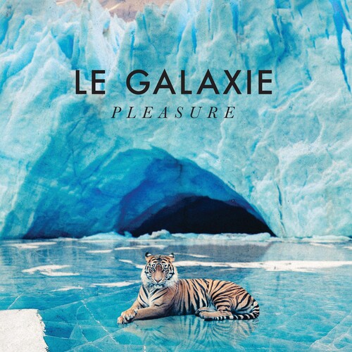 Le Galaxie: Pleasure - VINYL