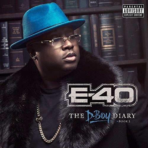 E-40: The D-Boy Diary: Book 2 - COMPACT DISCS