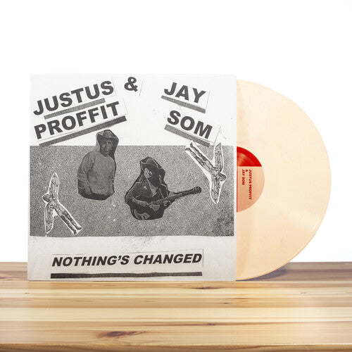 Justus Proffit: Nothing's Changed - VINYL