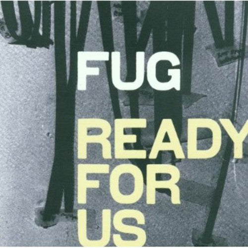 Fug: Ready for Us - COMPACT DISCS