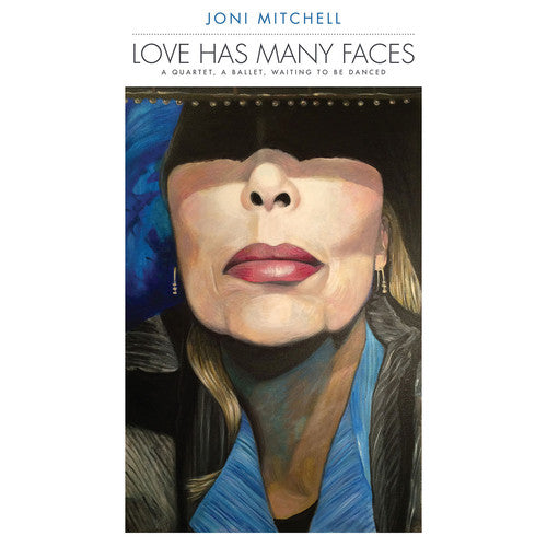 Joni Mitchell: Love Has Many Faces: A Quartet A Ballet Waiting To Be Danced - VINYL