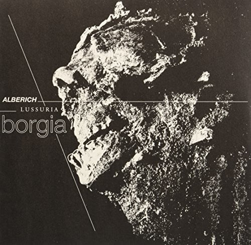 Alberich / Lussuria: Borgia - VINYL