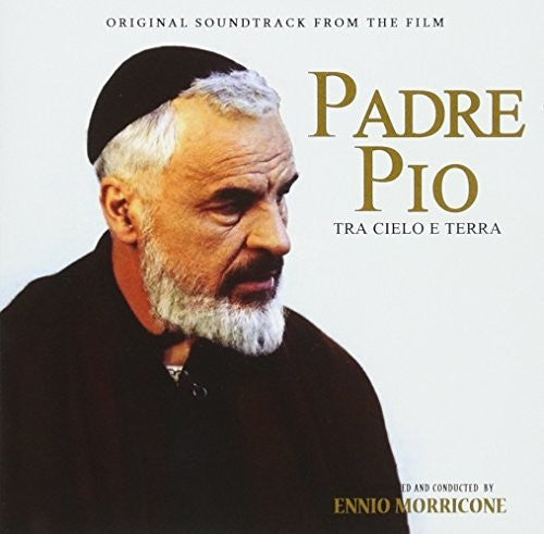 Ennio Morricone: Padre Pio: Tra Cielo E Terra (Original Soundtrack) - COMPACT DISCS