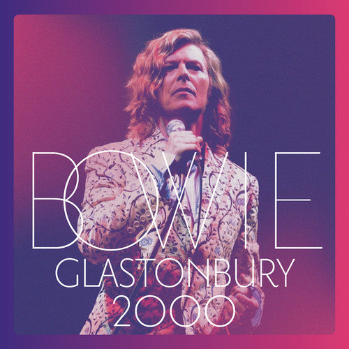 David Bowie: Glastonbury 2000 - COMPACT DISCS