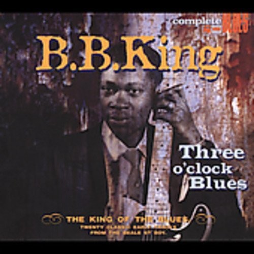 B.B. King: Three O'Clock Blues - VINYL