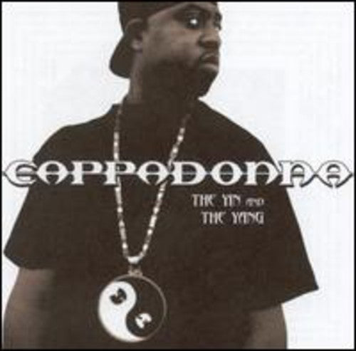 Cappadonna: Yin & the Yang - COMPACT DISCS