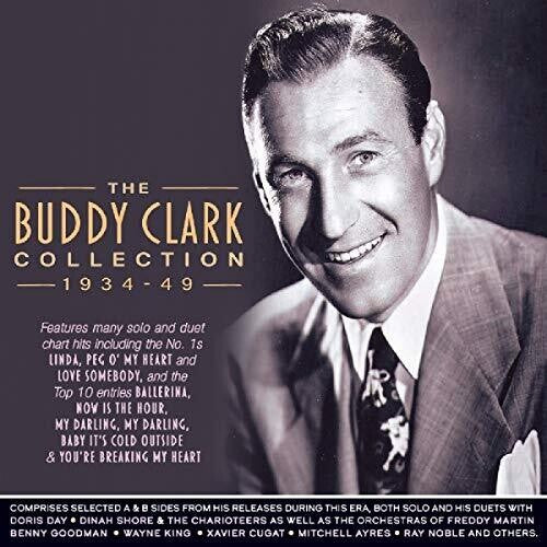 Buddy Clark: Collection 1934-49 - COMPACT DISCS