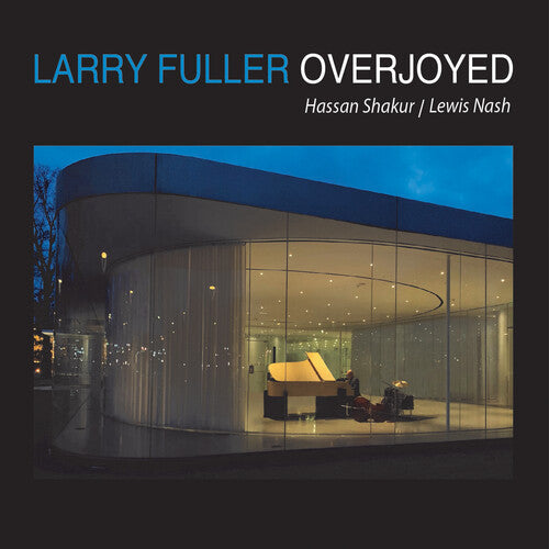 Larry Fuller: Overjoyed - COMPACT DISCS