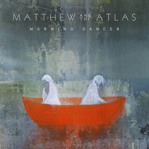 Matthew & Atlas: Morning Dancer - VINYL