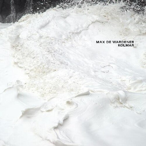 Max De Wardener: Kolmar - VINYL