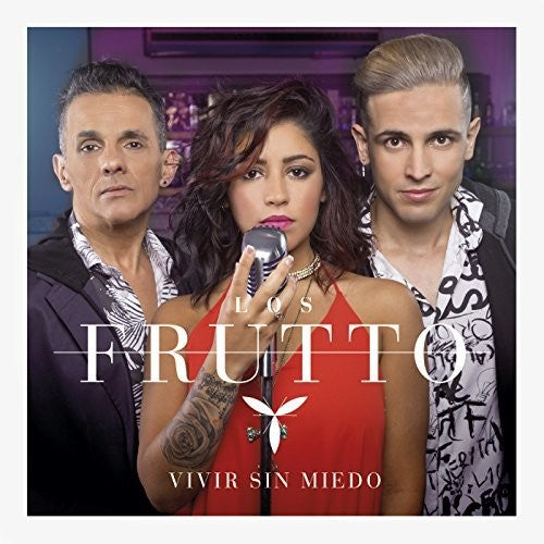 Los Frutto: Vivir Sin Miedo - COMPACT DISCS