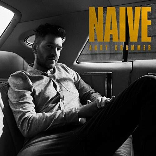 Andy Grammer: Naive - COMPACT DISCS