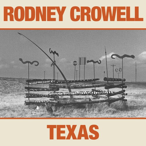 Rodney Crowell: Texas - COMPACT DISCS