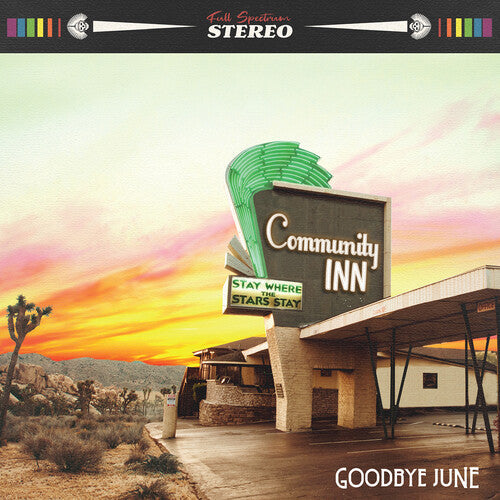 Goodbye June: Community Inn - COMPACT DISCS