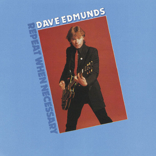 Dave Edmunds: Repeat When Necessary - COMPACT DISCS