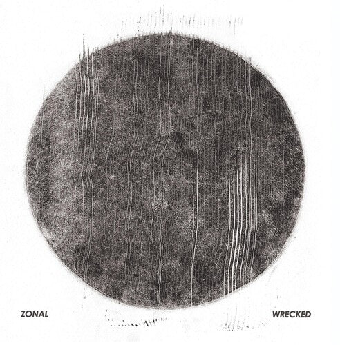 Zonal: Wrecked - VINYL