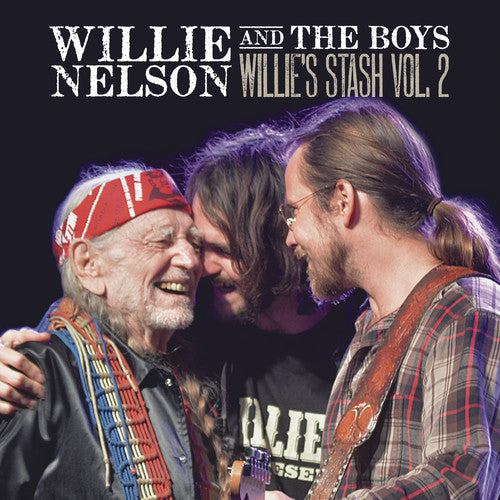 Willie Nelson: Willie And The Boys: Willie's Stash, Vol. 2 - VINYL