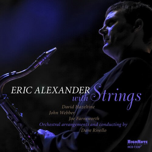 Eric Alexander: Eric Alexander With Strings - COMPACT DISCS