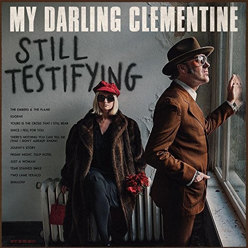 My Darling Clementine: Still Testifying - VINYL