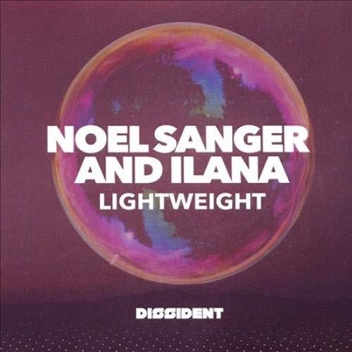 Sanger, Noel & Ilana: Lightweight - COMPACT DISCS