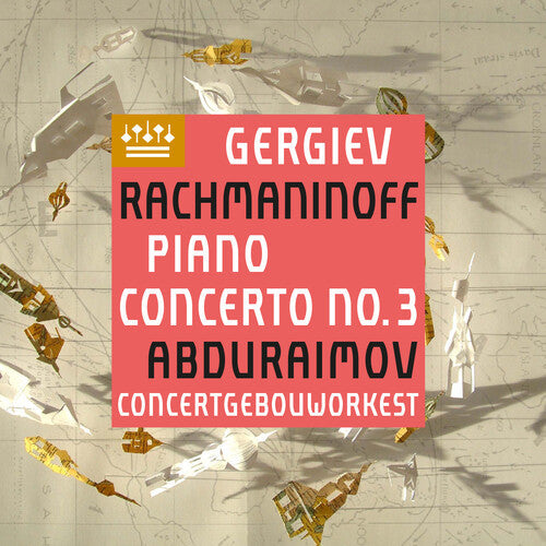 Rachmaninoff / Abduraimov, Behzod / Gergiev, Valery: Rachmaninoff: Piano Concerto 3 - COMPACT DISCS