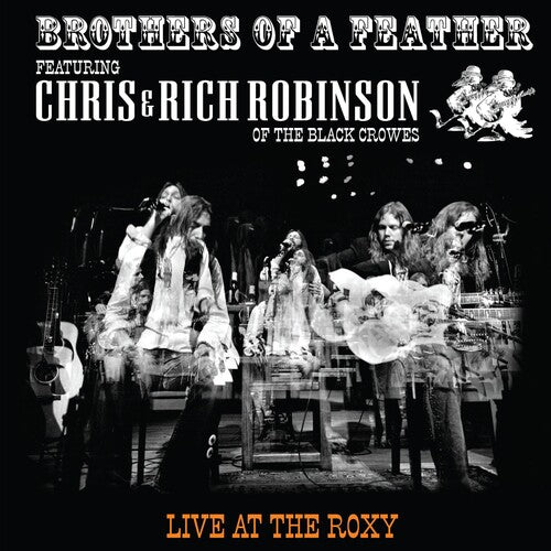 Chris Robinson & Rich Robinson: Brothers Of A Feather: Live At The Roxy - COMPACT DISCS