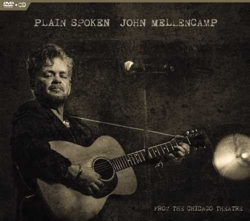 John Mellencamp: Plain Spoken, From The Chicago Theatre - COMPACT DISCS