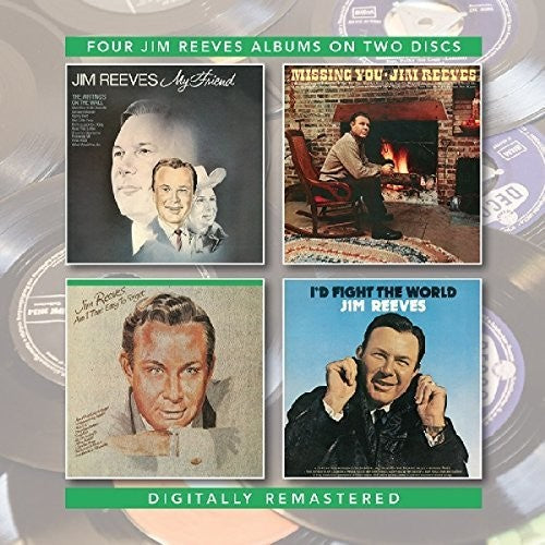 Jim Reeves: My Friend / Missing You / Am I That Easy To Forget / I'd Fight TheWorld - COMPACT DISCS