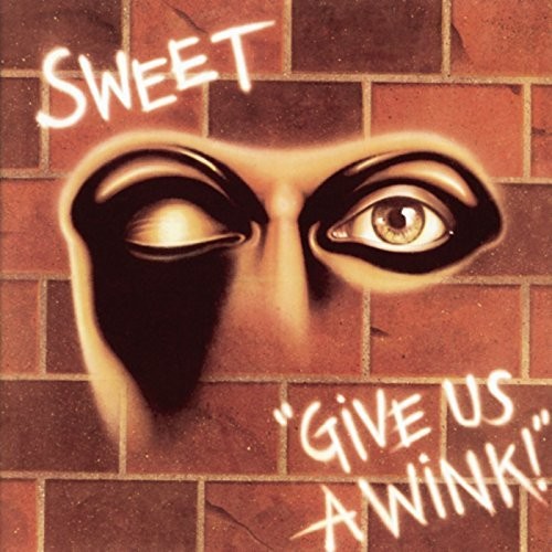 Sweet: Give Us A Wink - COMPACT DISCS