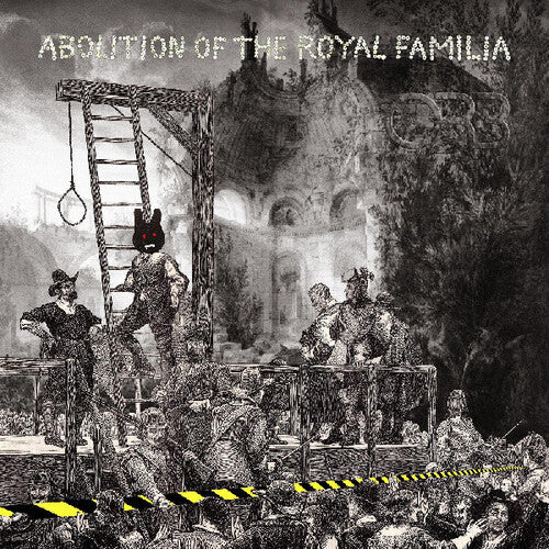 The Orb: Abolition Of The Royal Familia - VINYL
