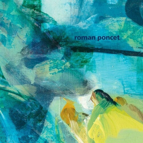 Roman Poncet: Focal - VINYL