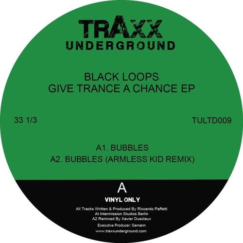 Black Loops: Give Trance A Chance - VINYL