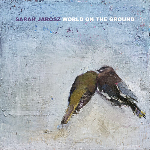 Sarah Jarosz: World On The Ground - VINYL