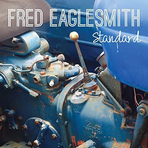 Fred Eaglesmith: Standard - VINYL